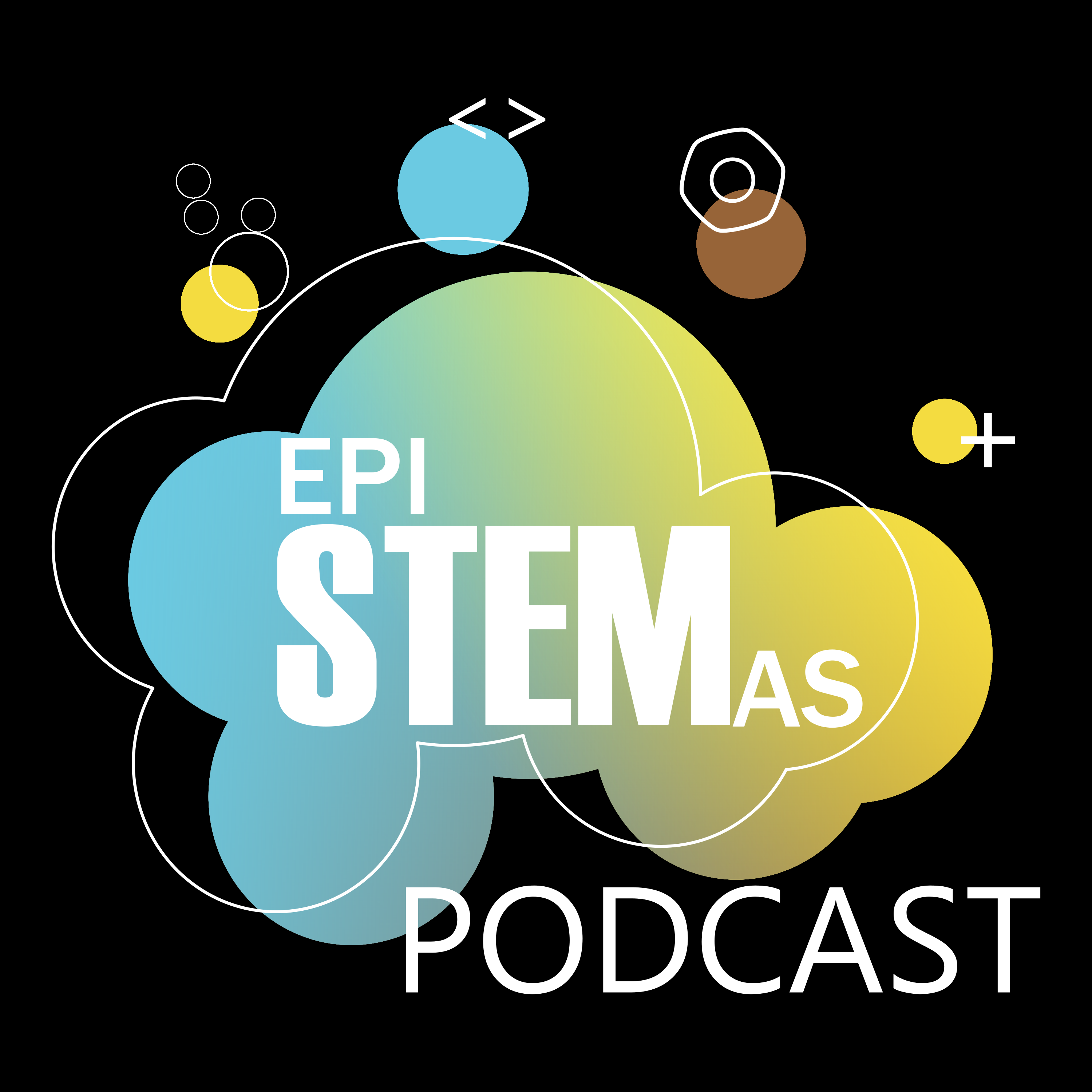 EpiSTEMas Podcast: rompiendo estereotipos en STEM, una historia a la vez. Tu podcast de ciencia en español.