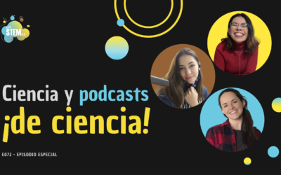 E072: Ciencia y podcasts…¡de ciencia!