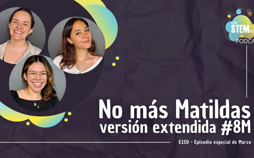 E150: No más Matildas
